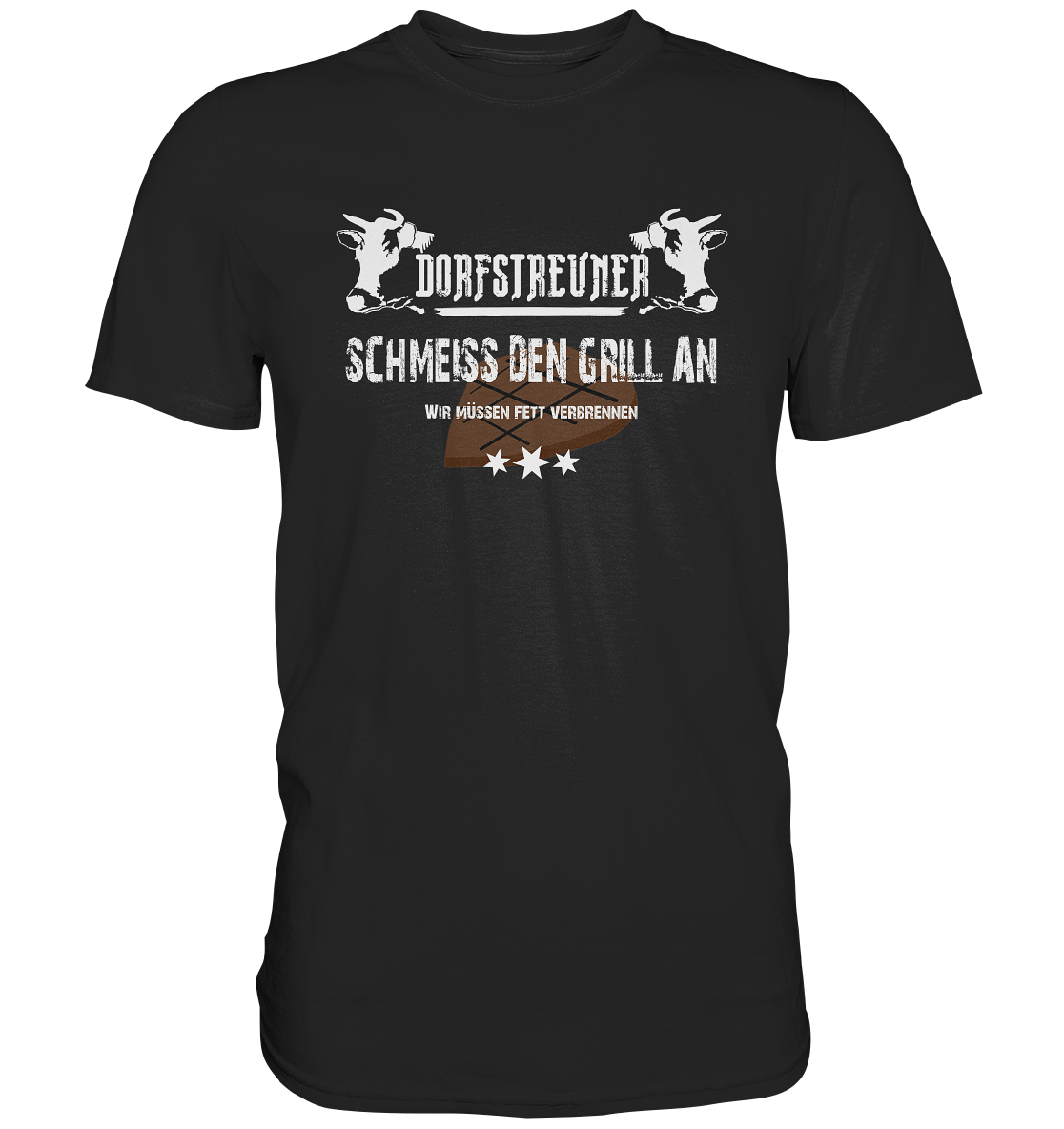 "Schmeiss´den Grill an" - Premium Shirt
